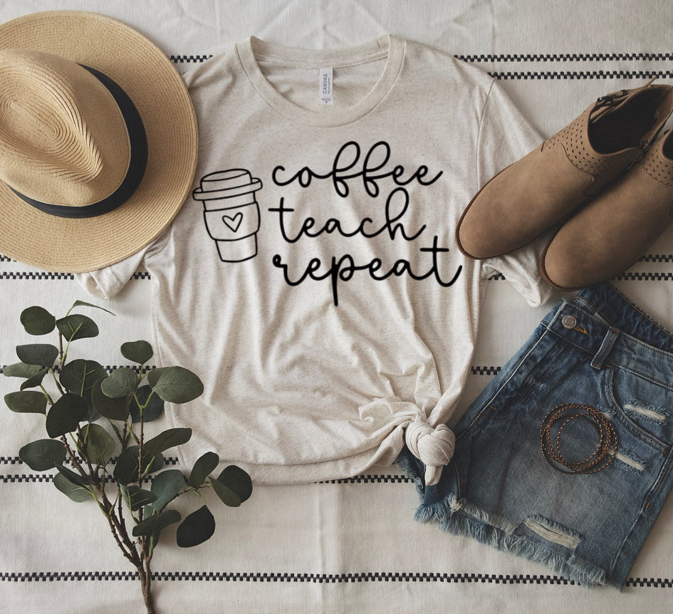 Coffee, teach, repeat oatmeal tee