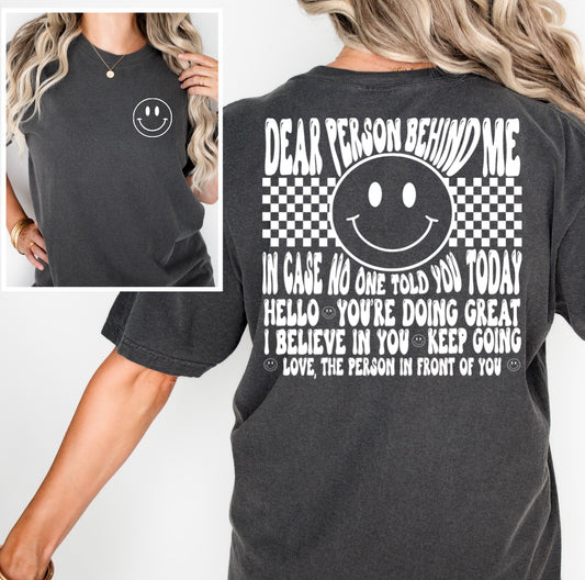 Dear person behind me…